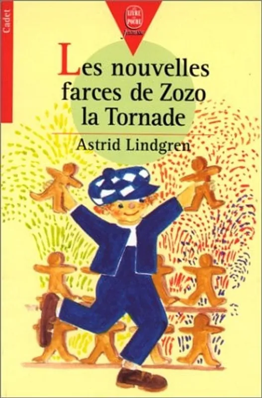 Les Nouvelles Farces De Zozo La Tornade - Lindgren Laatste Kans