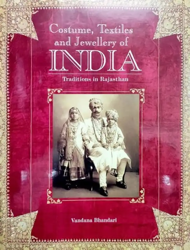 Beperkt Aanbod Costumes, Textiles & Jewellery of India - Vandana Bhandari