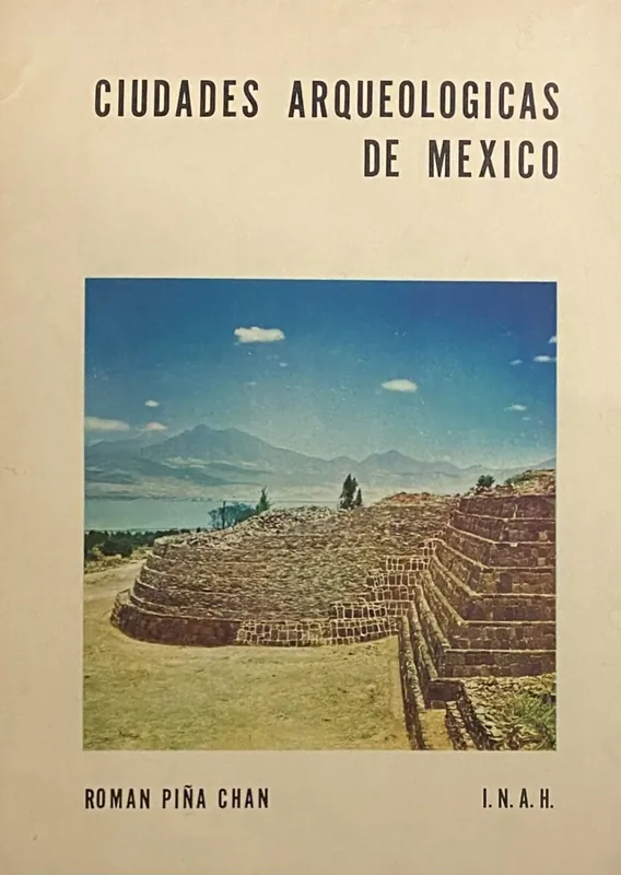 Lage Prijs Ciudades Arqueologicas de Mexico - Pina Chan, Roman