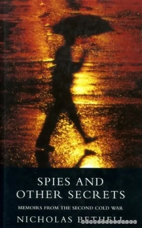 Koop Vandaag Spies and Other Secrets - Nicholas Bethell