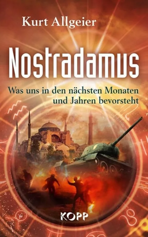 Nostradamus - Was uns in den nächsten Monaten und Jahren bevorsteht - Kurt Allgeier Aanbieding