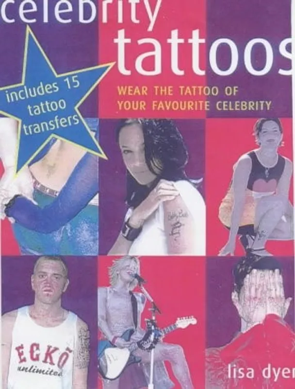 Dagaanbieding Celebrity Tattoos - Lisa Dyer
