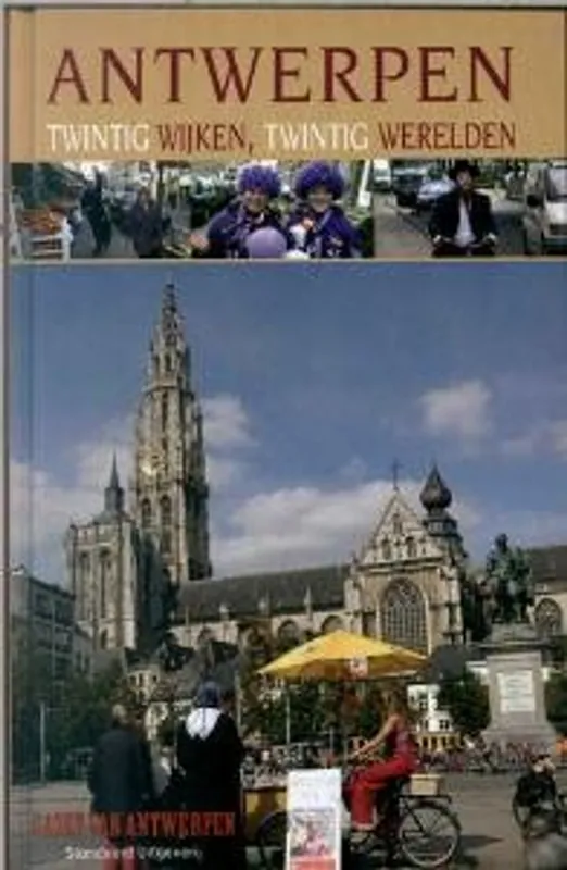 Antwerpen 20 wijken 20 werelden - Onbekende auteur Exclusieve Aanbieding
