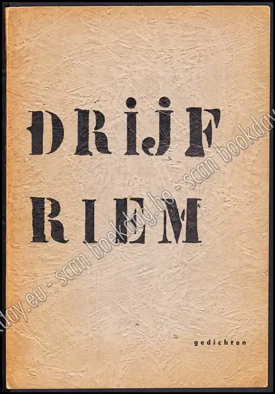 Uitverkoop Drijfriem. Gedichten. Met opdracht - Staf RUMMENS