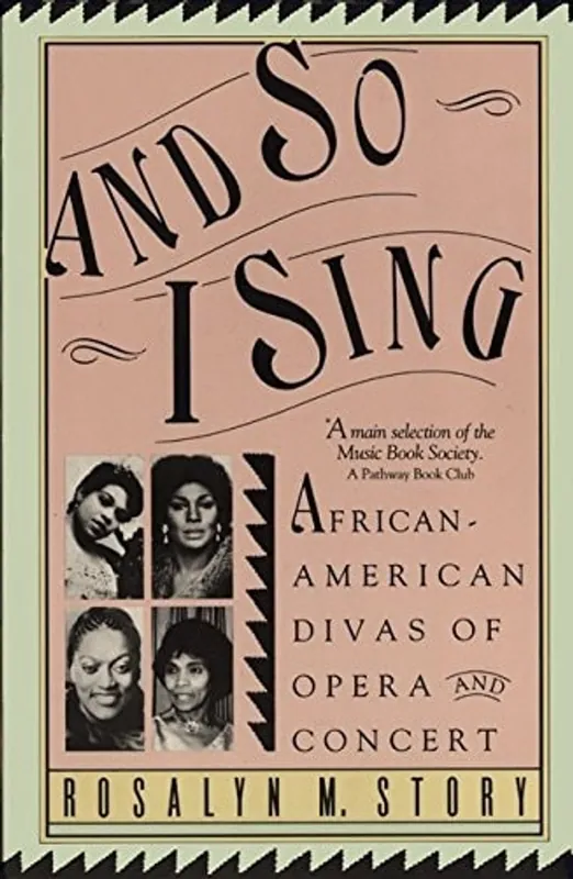 And So I Sing: African American Divas Of Opera and Concert - Rosalyn M Story Veilige Betaling