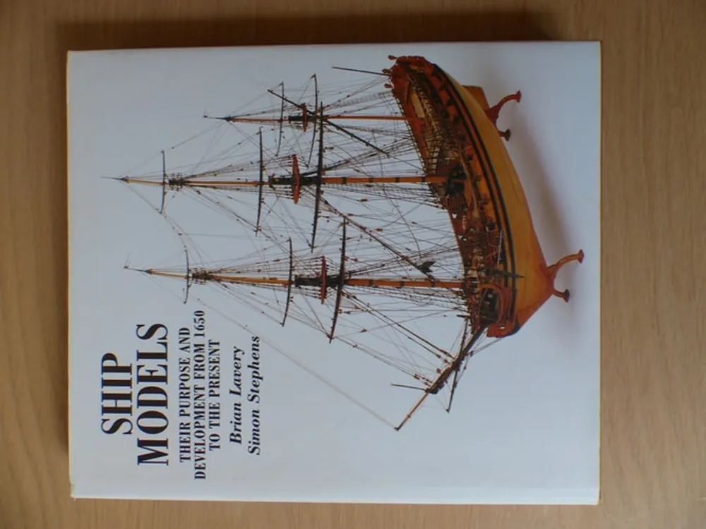 Ship Models: Their Purpose and Development from 1650 to the Present - Brian Lavery Actieprijs