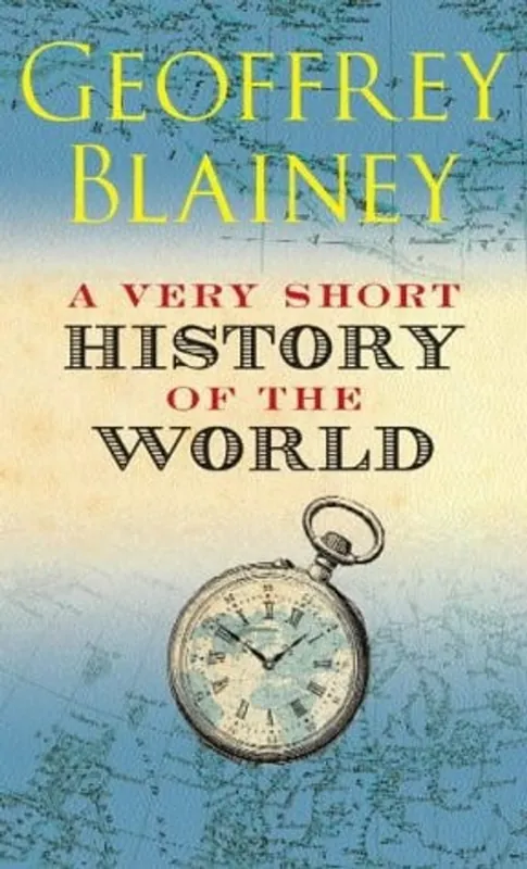 A Very Short History of the World - Geoffrey Blainey Koop Vandaag
