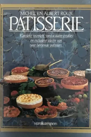 Betrouwbaar Patisserie - Michel en Albert Roux