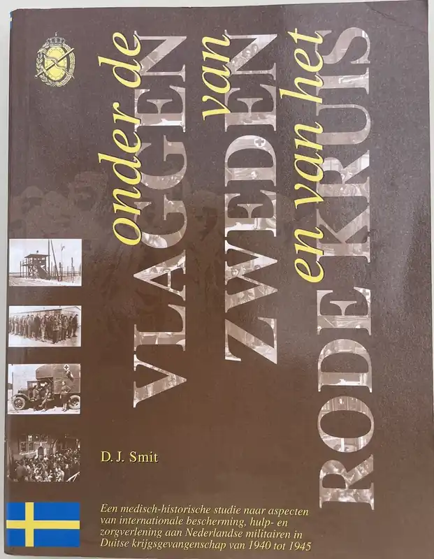 Op = Op Onder de vlaggen van Zweden en het Rode Kruis - D.J. Smit