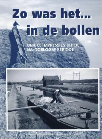 Zo was het ... in de bollen - H. van Amsterdam; Paul van der Voort Op = Op