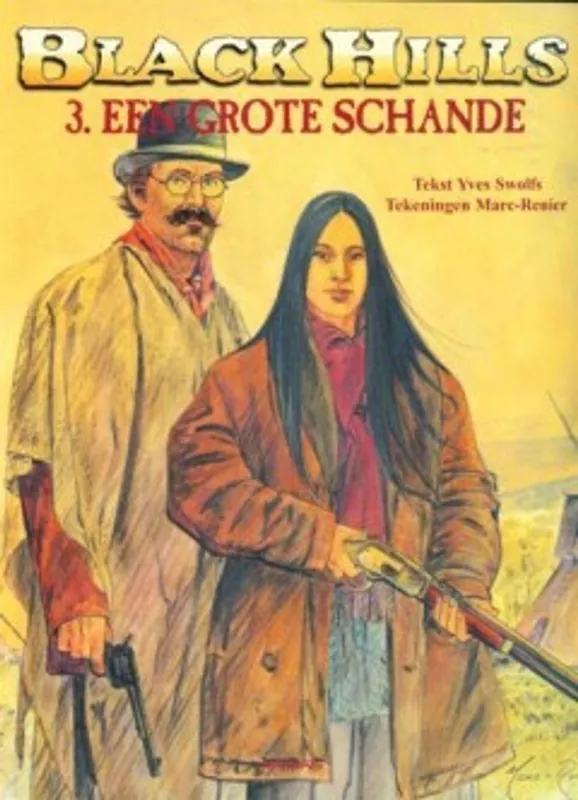 Black Hills 03 Een Grote Schande - Marc-Renier; Yves Swolfs Flitsaanbieding