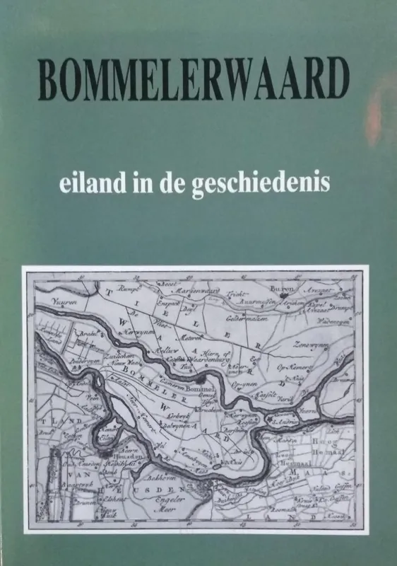 Bestseller Bommelerwaard eiland in de geschiedenis - Witteveen-Jansen, M.