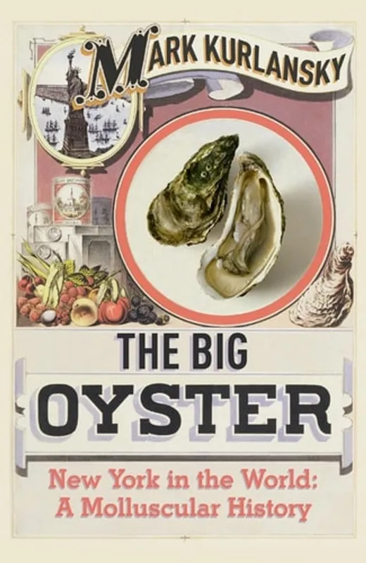 The Big Oyster - Mark Kurlansky Laatste Kans