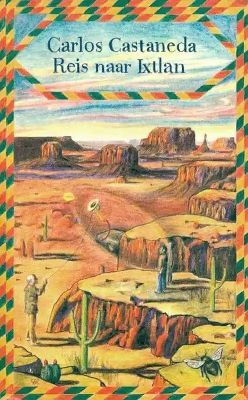 Reis naar Ixtlan - Carlos Castaneda Must-Have