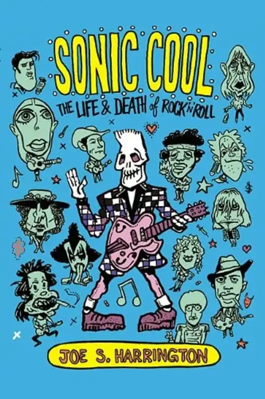 Beperkt Aanbod Sonic Cool: The Life & Death of Rock'N'Roll - Joe Harrington