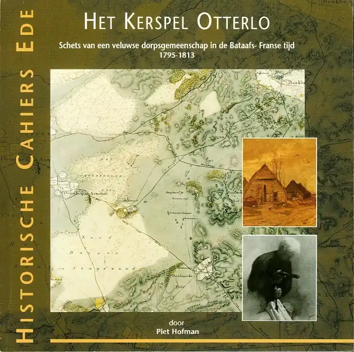 Het kerspel Otterlo 1795-1813 - P. Hofman Uitverkoop