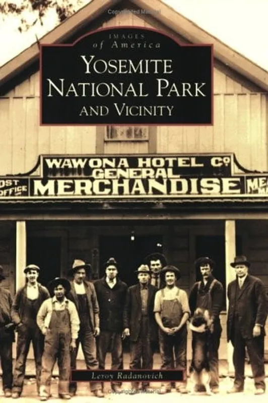 Hoge Kwaliteit Yosemite National Park and Vicinity (CA) (Images of America) - Leroy Radanovich