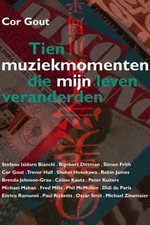Aanbieding Tien muziekmomenten die mijn leven veranderden - Cor Gout