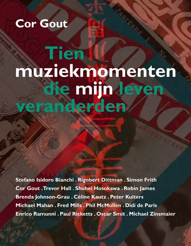 Aanbieding Tien muziekmomenten die mijn leven veranderden - Cor Gout