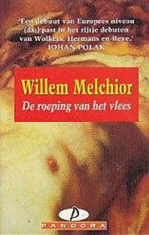 De roeping van het vlees - W. Melchior Premium