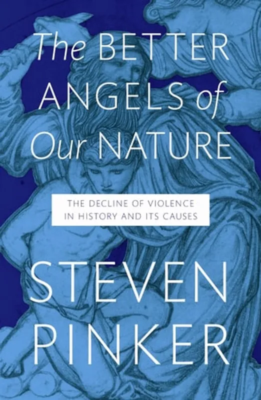 The Better Angels of Our Nature: The Decline of Violence In History And Its Causes - Steven Pinker Rechtstreeks Van De Fabrikant