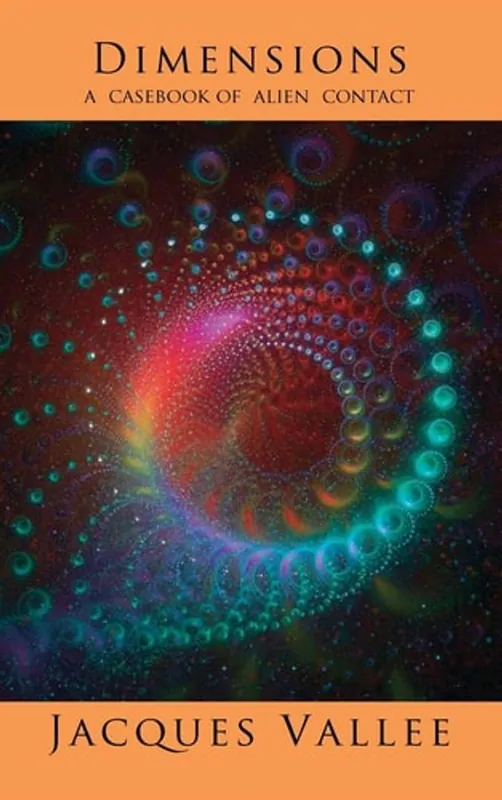 Dimensions: A Casebook of Alien Contact - Jacques Vallee Dagaanbieding