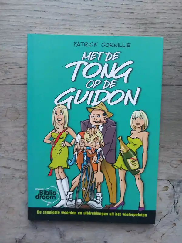 Goedkoop Met de tong op de guidon - Patrick Cornillie