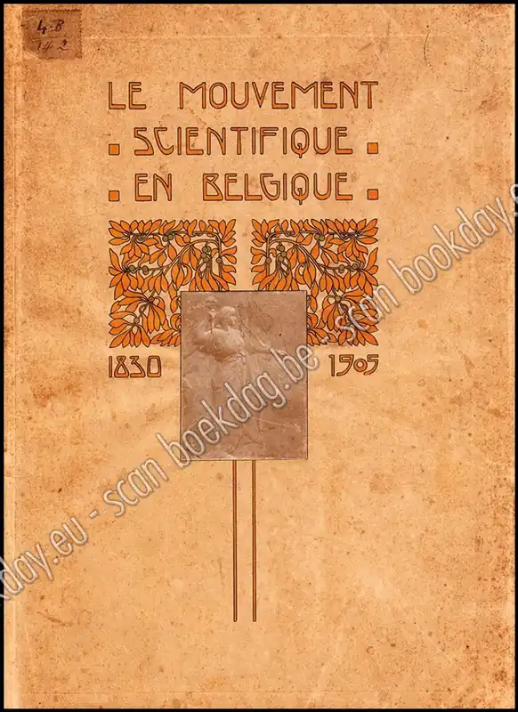 Alleen Vandaag Le Mouvement Scientifique En Belgique 1830-1905. Tome I & II complet - Cyr. VAN OVERBERGH & L. BECKERS & A. HOCEPIED & L. SNEYERS & F. LIVRAUW
