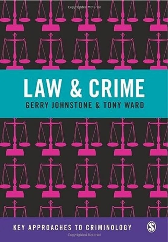Law and Crime (Key Approaches to Criminology) - Gerry Johnstone Premium
