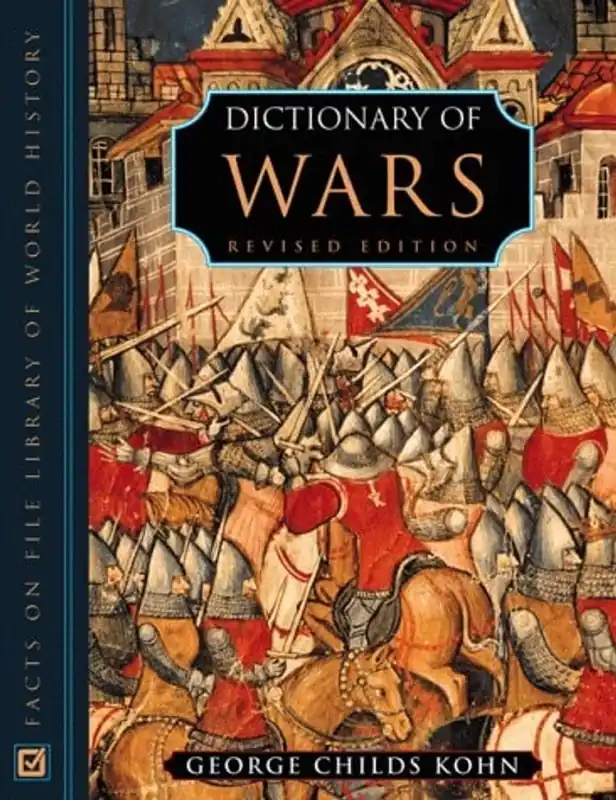 Dictionary of Wars (Revised edition) - Childs Kohn, George Koopje