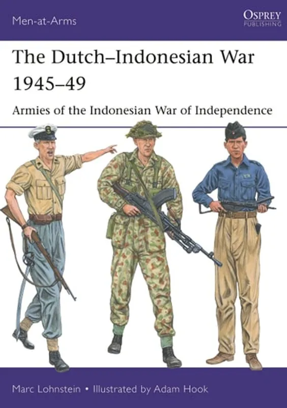 Direct Verzonden Dutch-Indonesian War 1945-49 - Marc Lohnstein