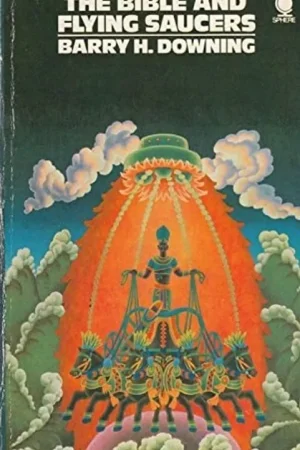 Aanbieding The Bible and flying saucers - Barry H. Downing