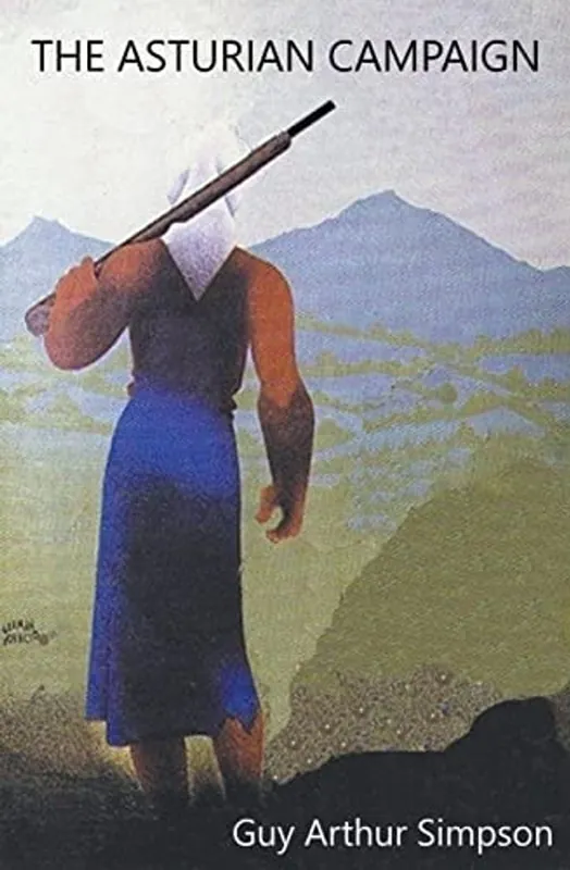 Koop Vandaag Asturian Campaign - Guy Arthur Simpson