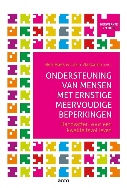 Ondersteuning van mensen met ernstige meervoudige beperkingen - Maes Bea; Vlaskamp Carla Fabrieksprijs