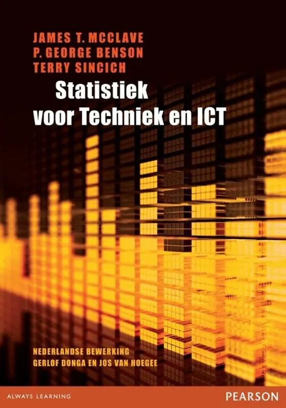 Statistiek voor techniek en ICT - James T. McClave; P. George Benson; Terry Sincich Uitverkoop