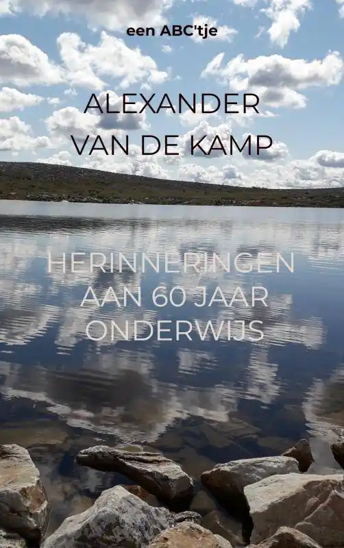 Bestel Nu Herinneringen aan 60 jaar onderwijs / Druk 2