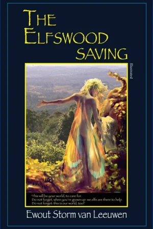 Hoge Kwaliteit The Elfswood saving / 1st Edition