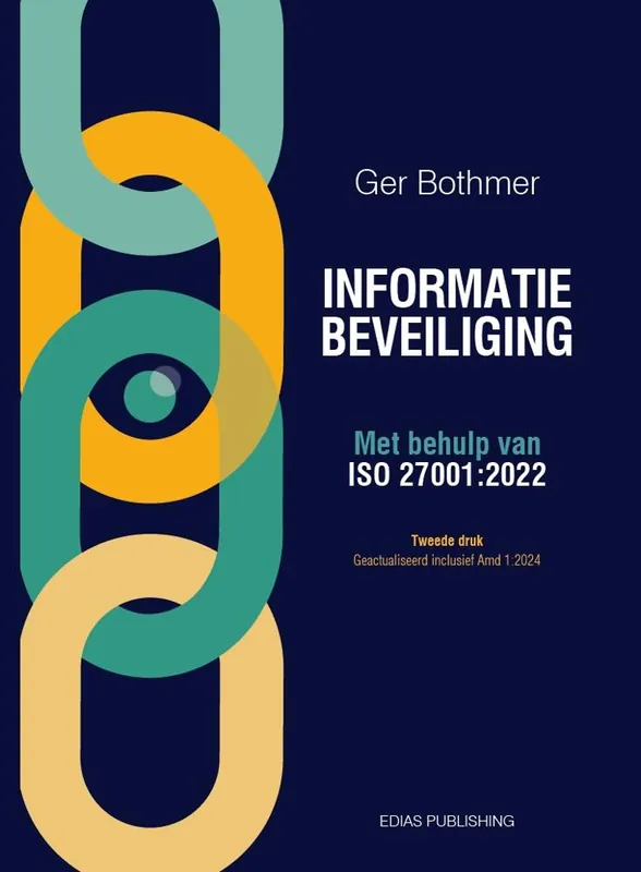Nieuw Informatiebeveiliging met behulp van ISO 27001:2022 / Druk 1