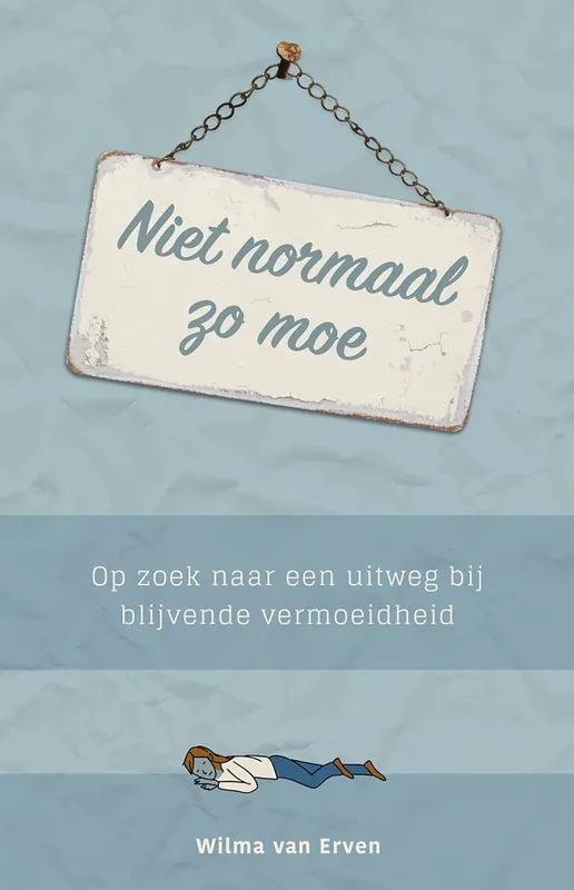 Beste Prijs Niet normaal zo moe / Druk 1