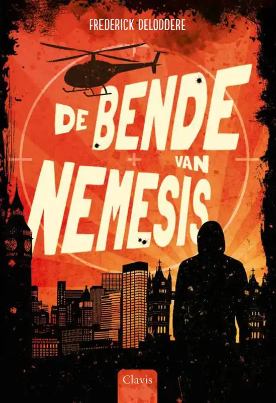 De bende van Nemesis / Druk 1 Uitverkoop