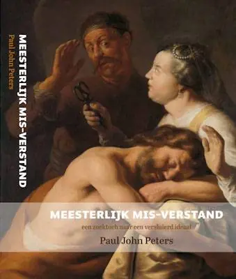 Meesterlijk mis-verstand / Druk 1 Beperkt Aanbod