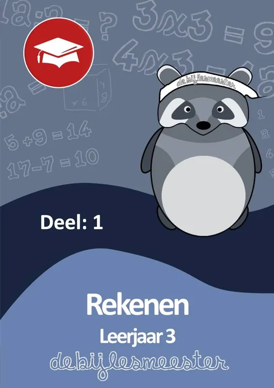 De Bijlesmeester Leerjaar 3 Rekenen - Deel 1 Oefenboek / Druk 1 Merkproduct