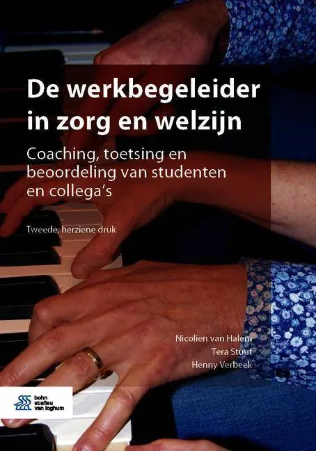 De werkbegeleider in zorg en welzijn / Druk 2 Nu Kopen
