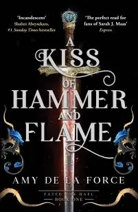 A Kiss of Hammer and Flame Lage Kosten
