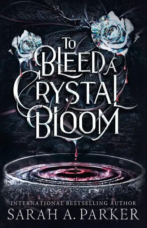Nieuw To Bleed a Crystal Bloom
