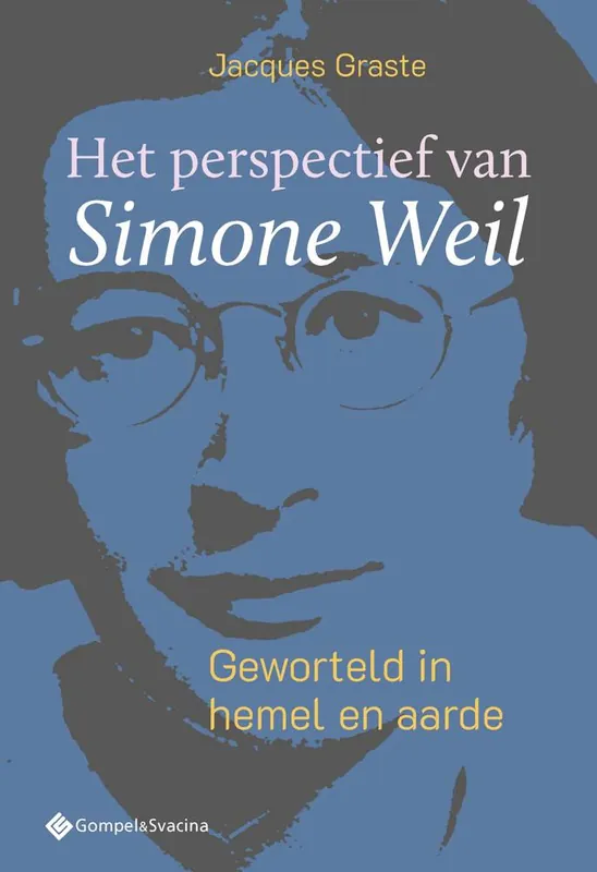 Beperkte Voorraad Het perspectief van Simone Weil / Druk 1