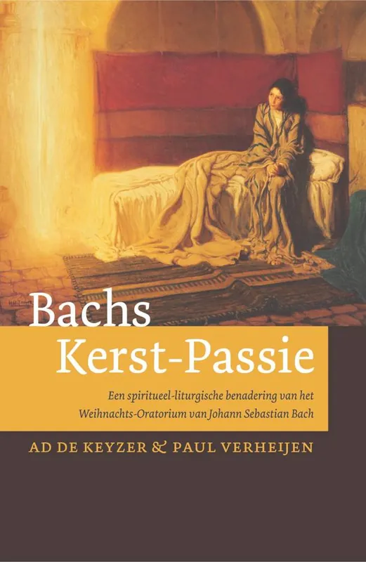 Bachs Kerst-passie / Druk 1 Actieprijs