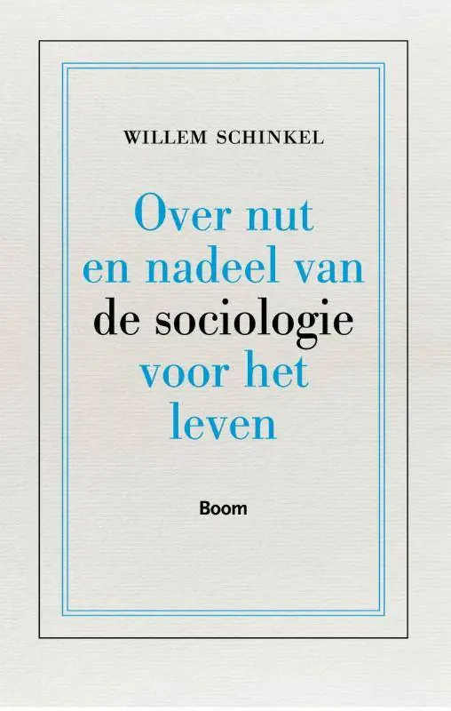 Over nut en nadeel van de sociologie voor het leven / Druk 1 Snelle Levering