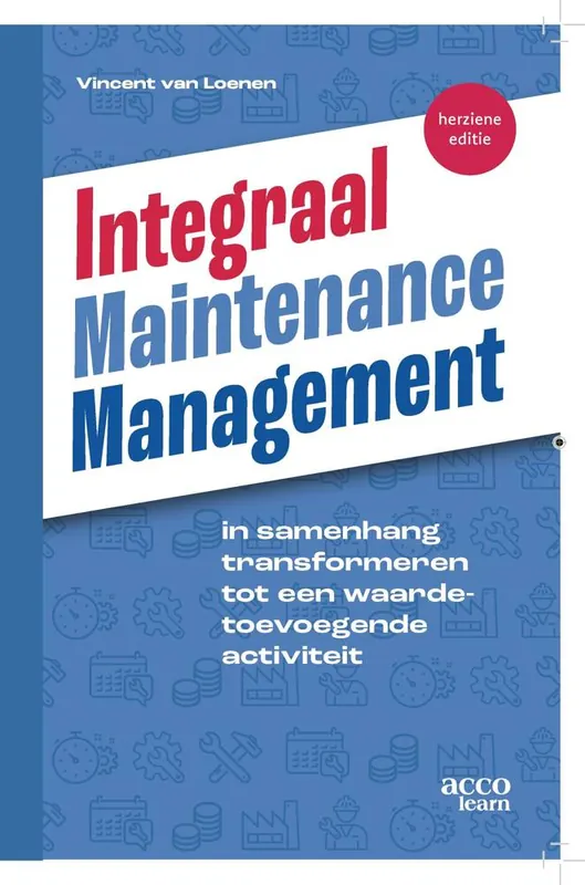 Premium Integraal Maintenance Management / Druk 2 (Heruitgave)