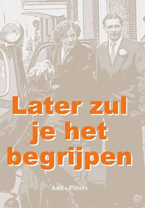 Later zul je het begrijpen / Druk 1 Betrouwbaar